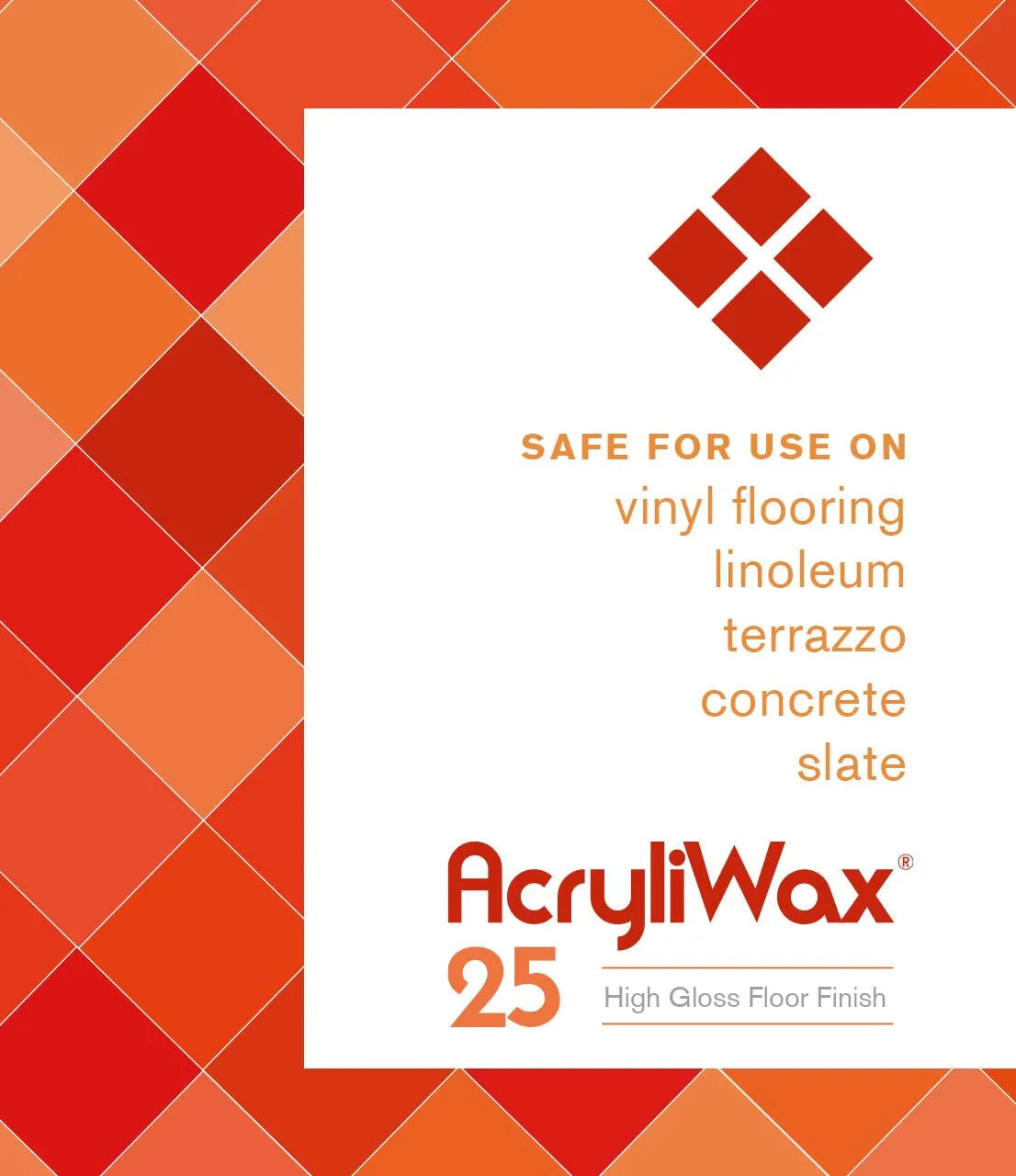 AcryliWax 25 High-Gloss, High Traffic Commercial Floor Finish