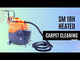 SM18H Heated Carpet and Upholstery Extractor